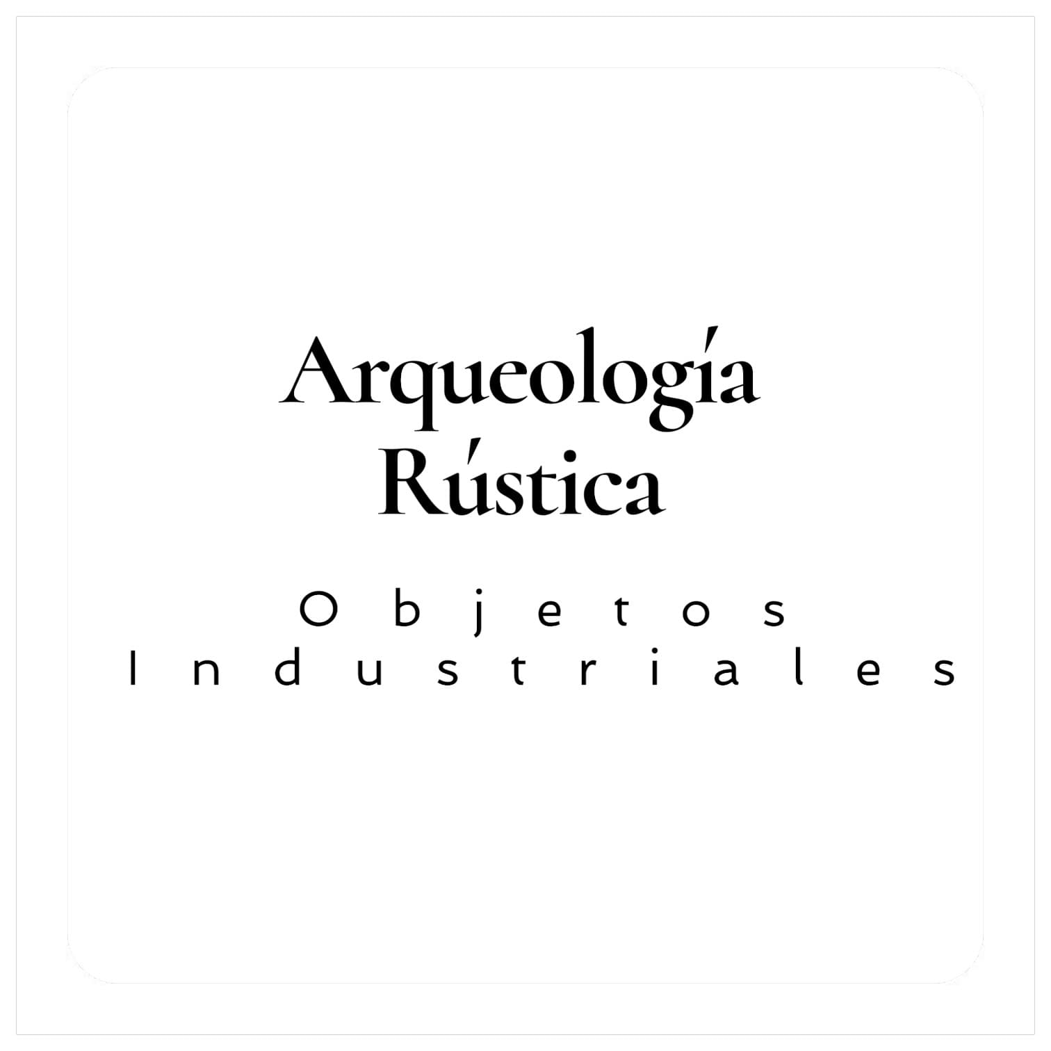 Logo de Arqueología Rústica